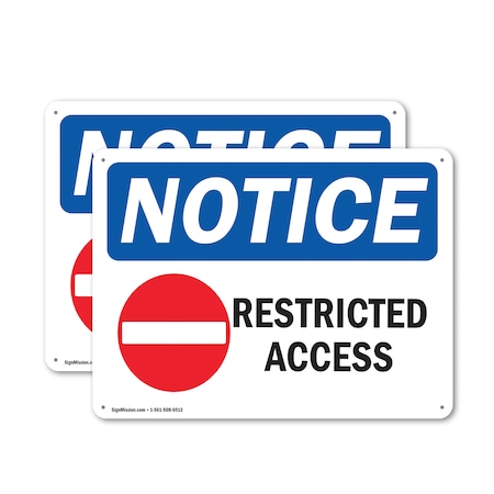 Signmission Restricted Access OSHA Notice Sign, Plastic, 14in W x 10in L, 2PK OS-2PACK-NS-P-1014-L-18072